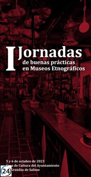 Las Jornadas de Buenas Prácticas en Museos Etnográficos resaltan el impacto del patrimonio en el desarrollo